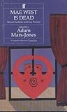 Mae West is dead : recent lesbian and gay fiction