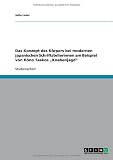 Produkt-Bild: Das Konzept des K&ouml;rpers bei modernen japanischen Schriftstellerinnen am Beispiel von K&ocirc;no Taekos "Knabenjagd"