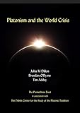 Platonism and the world crisis : essays