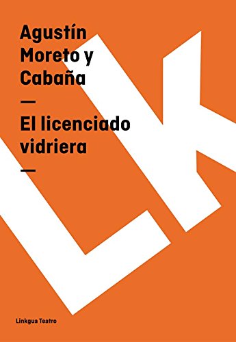 El licenciado vidriera (Spanish Edition)