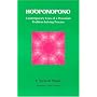 Ho'oponopono: Contemporary Uses of a Hawaiian Problem-solving Process