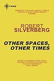 Other spaces, other times
