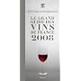 Le grand guide des vins de France : 2008 (1C�d�rom&hellip de Michel Bettane