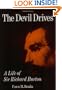 The Devil Drives: A Life of Sir Richard Burton