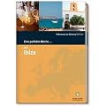 Eine perfekte Woche auf Ibiza