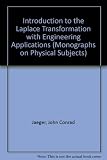 An introduction to the Laplace transformation with engineering applications