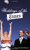 Weddings of the Times: A Parody (Kasper Hauser Comedy Group)