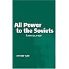 All Power to the Soviets: Lenin, 1914-1917