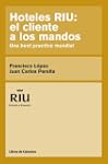 Hoteles RIU: el cliente a los mandos....