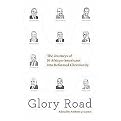 Glory Road (The Journeys of 10 African-Americans into Reformed Christianity) (Paperback)