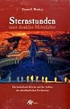 Sternstunden statt dunkles Mittelalter