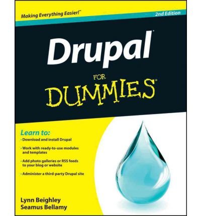 [(Drupal For Dummies )] [Author: Lynn Beighley] [Oct-2011]