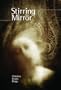 Stirring the Mirror