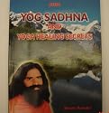YOG SADHNA AND YOGA HEALING SECRETS BY SWAMI RAMDEV PRANAYAMA BOOK PAPER BACK
