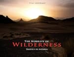The Nobility of Wilderness: Travels i...