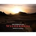 The Nobility of Wilderness: Travels in Algeria: 1