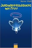 Jugendgottesdienste mit Pfiff