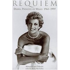 Requiem: Diana, Princess of Wales 1961-1997 - Memories and Tributes