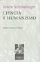 Ciencia Y Humanismo (Spanish Edition)