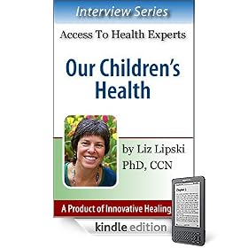 Our Children's Health: Nutrition and Self-Care for Families