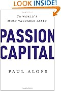Passion Capital: The World's Most Valuable Asset