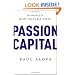 Passion Capital: The World's Most Valuable Asset