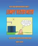 Lumpy Water Math: Math for Wastewater Operators
