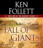 Fall of Giants (The Century Trilogy) [Abridged, Audiobook] Publisher: Penguin Audio; Abridged edition