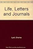 Life, letters and journals of Sir Charles Lyell, bart