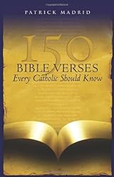 150 Bible Verses Every Catholic Should Know