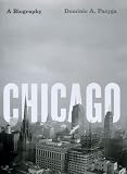 Chicago: A Biography