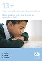 13+ Core Subjects with Mark Schemes (Spring Term 2008): 13+ Common Entrance Examination Papers For English, Maths and Science