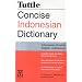 Tuttle Concise Indonesian Dictionary: Indonesian-English English-Indonesian