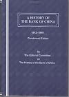 A History of the Bank of China: 1912-1949, Condensed Edition (The Editorial Committee on The History of Bank of China)