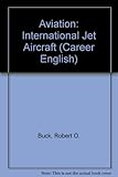Aviation : international jet aircraft