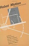 Robot Motion: Planning and Control (Artificial Intelligence)