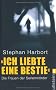 �Ich liebte eine Bestie�: Die Frauen der Serienm�rder