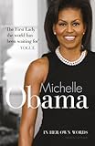 Michelle Obama in her own words
