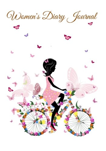 Women's Diary Journal: Writing Journal For Women (Free Gift Inside) (Diary For Women)