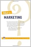 What Is Marketing?