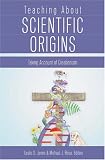 Teaching About Scientific Origins: Taking Account of Creationism (Studies in the Postmodern Theory of Education)