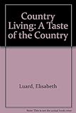 A taste of the country