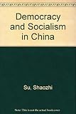 Democracy and socialism in China