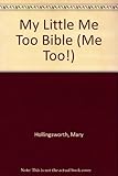 My little me too! Bible