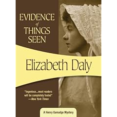 Evidence of Things Seen (Felony & Mayhem Mysteries) (Henry Gamadge Mysteries)