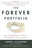 The Forever Portfolio: How to Pick Stocks That You Can Hold for the Long Run