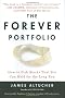 Forever Portfolio, The: How to Pick Stocks That You Can Hold for the Long Run