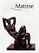 Matisse: Painter as Sculptor