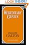 Hereditary Genius: An Inquiry Into Its Laws and Consequences (Great Minds Series)