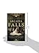 Arcadia Falls: A Novel